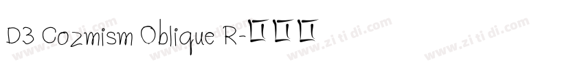 D3 Cozmism Oblique R字体转换